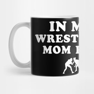 In my Wrestling mom era Mug